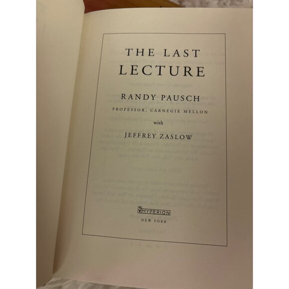 The Last Lecture By Randy Pausch & Jeffrey Zaslow First Edition Hardcover - Picture 2 of 9
